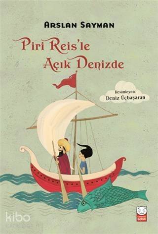 Piri Reis'le Açık Denizde - 1