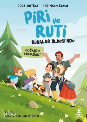 Piri ve Ruti Rüyalar Ülkesi'nde ;Doğanın Armağanı - 1