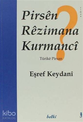 Pirsên Rêzimana Kurmancî; Tûrikê Pirsan - 1