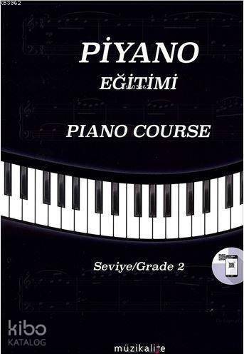 Piyano Eğitimi; Pıano Course Seviye-Grade 2 - 1