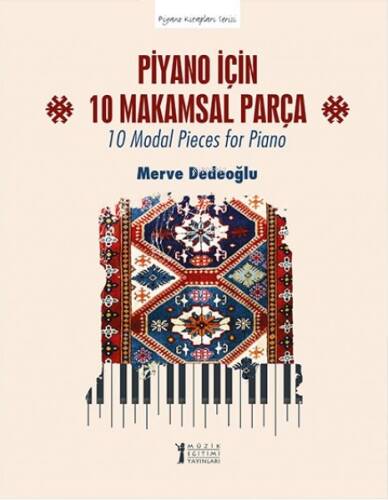 Piyano için 10 Makamsal Parça - 10 Modal Pieces for Piano - 1