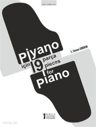 Piyano İçin 19 Parça - 19 Pieces for Piano - 1