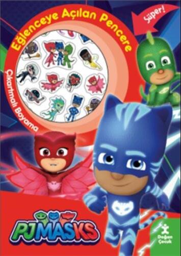 Pjmasks Eğlenceye Açılan Pencere Çıkartmalı Boyama Kitabı - 1