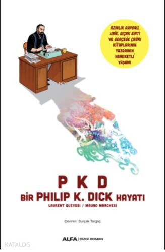 PKD Bir Philip K. Dick Hayatı - 1