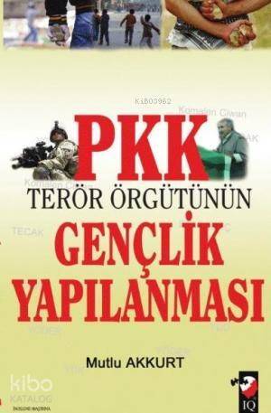 PKK Terör Örgütünün Gençlik Yapılanması - 1