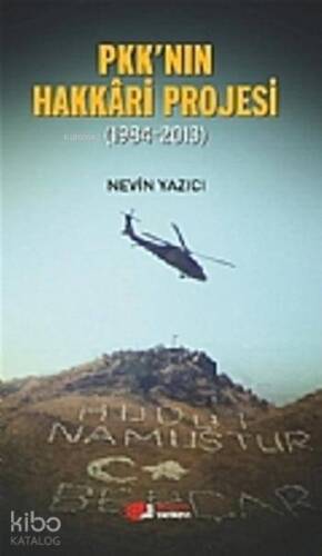 PKK'nın Hakkari Projesi; 1984-2013 - 1