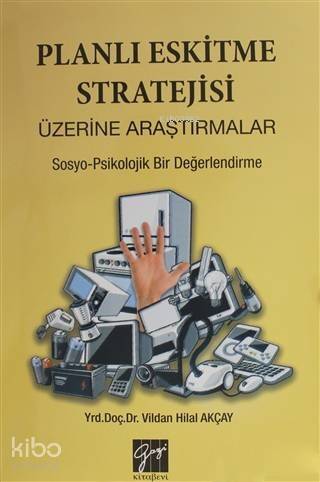 Planlı Eskitme Stratejisi Üzerine Araştırmalar; Sosyo-Psikolojik Bir Değerlendirme - 1