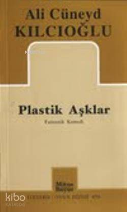 Plastik Aşklar - 1