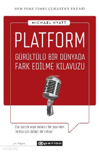 Platform;Gürültülü Bir Dünyada Fark Edilme Kılavuzu - 1