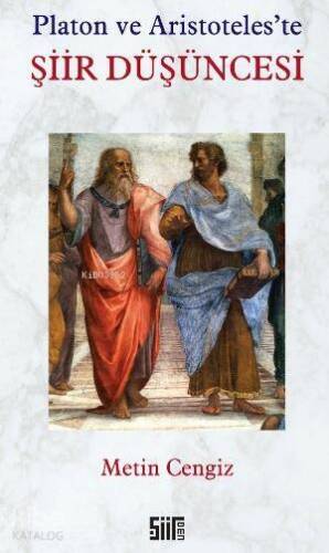 Platon ve Aristotales'te Şiir Düşüncesi - 1