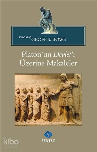 Platon'un Devlet'i Üzerine Makaleler - 1