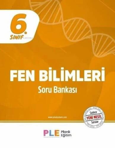 PLE - 6.Sınıf - Fen Bilimleri - Soru Bankası - 1