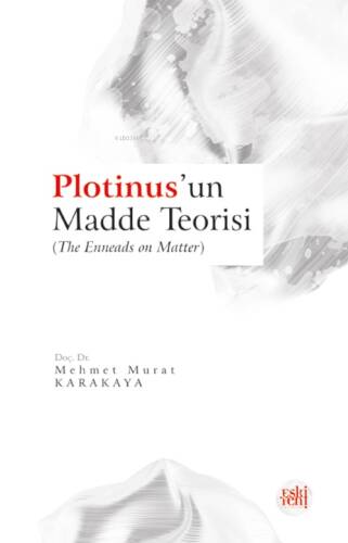 Plotinus’un Madde Teorisi - 1