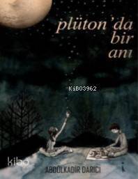 Plüton'da Bir Anı - 1