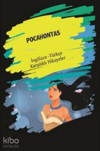 Pocahontas; (İngilizce Türkçe Karşılıklı Hikayeler) - 1