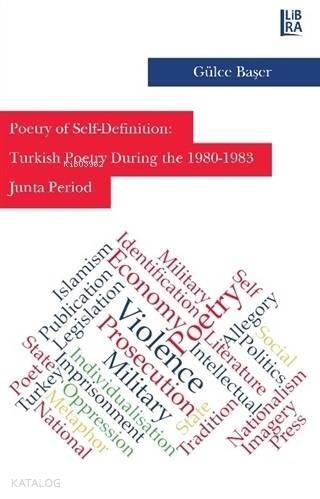 Poetry of Self-Definition: Turkish Poetry During the 1980-1983 Junta Period - 1