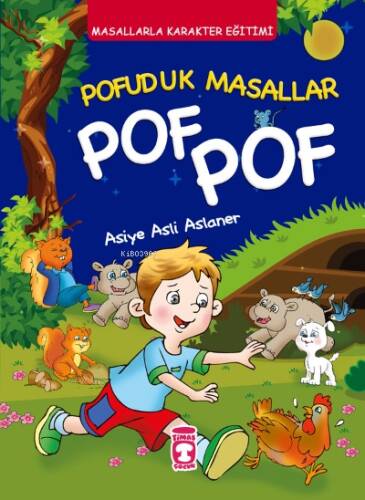 Pofuduk Masallar Pof Pof - Masallarla Karakter Eğitimi - 1