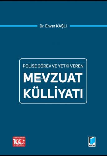 Polise Görev ve Yetki Veren Mevzuat Külliyatı - 1