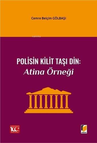 Polisin Kilit Taşı Din: Atina Örneği - 1