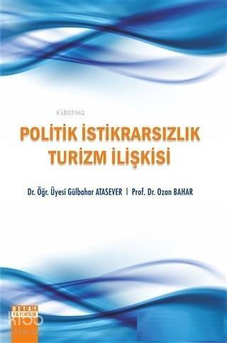 Politik İstikrarsızlık Turizm İlişkisi - 1