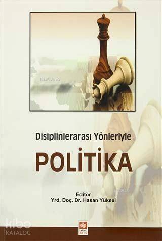 Politika; Disiplinlerarası Yönleriyle - 1