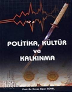 Politika, Kültür ve Kalkınma - 1