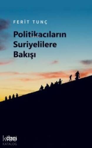 Politikacıların Suriyelilere Bakışı - 1