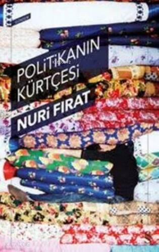 Politikanın Kürtçesi - 1