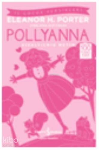 Pollyanna (Kısaltılmış Metin) - 1