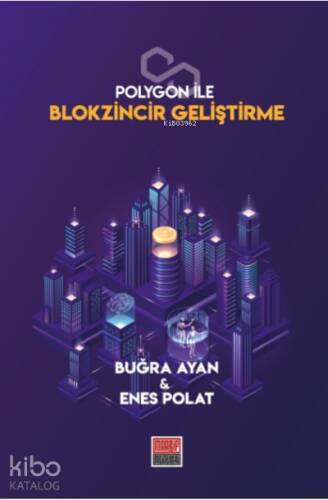 Polygon İle Blokzincir Geliştirme - 1