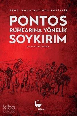 Pontos Rumlarına Yönelik Soykırım - 1