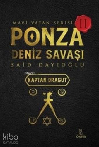 Ponza Deniz Savaşı - Mavi Vatan Serisi 2 ;Kaptan Dragut - 1