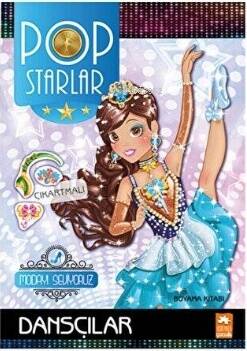 Pop Starlar Dansçılar - Modayı Seviyoruz - Çıkarmalı Boyama Kitabı - 1