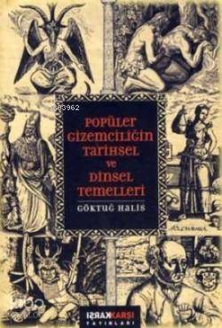 Popüler Gizemciliğin Tarihsel ve Dinsel Temelleri - 1