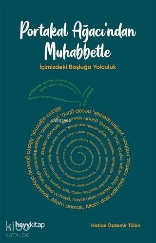 Portakal Ağacı'ndan Muhabbetle; İçimizdeki Boşluğa Yolculuk - 1