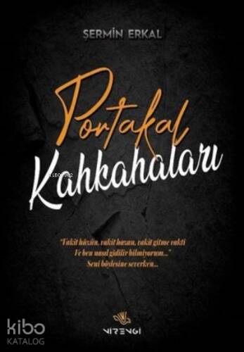 Portakal Kahkahaları - 1