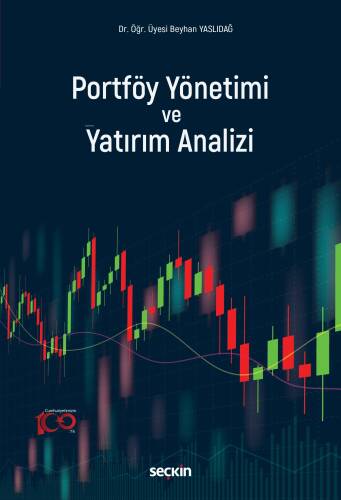 Portföy Yönetimi ve Yatırım Analizi;Okuma – Anlama – Yorumlama - 1