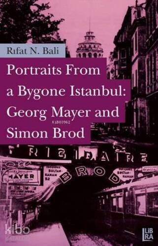 Portraits From a Bygone İstanbul: Georg Mayer and Simon Brod - 1