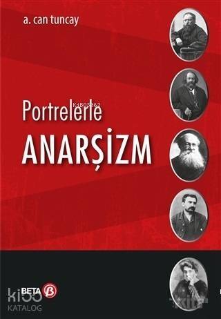 Portrelerle Anarşizm - 1