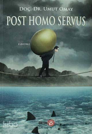 Post Homo Servus - 1