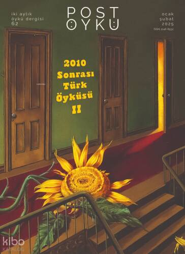 Post Öykü Dergisi Sayı: 62 (Ocak-Şubat 2025);2010 Sonrası Türk Öyküsü II - 1