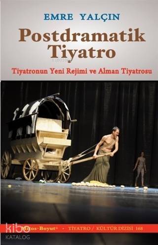 Postdramatik Tiyatro; Tiyatronun Yeni Rejimi ve Alman Tiyatrosu - 1