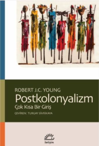 Postkolonyalizm;Çok Kısa Bir Giriş - 1