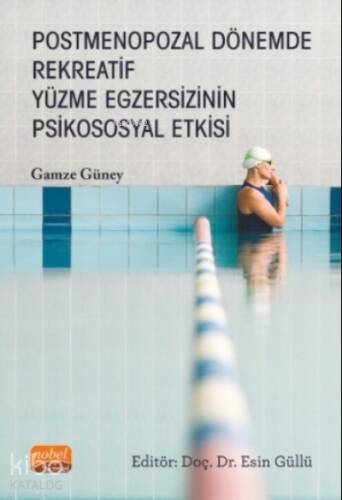 Postmenopozal Dönemde Rekreatif Yüzme Egzersizinin Psikososyal Etkisi - 1