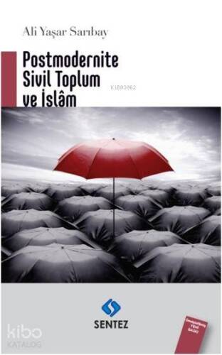 Postmodenite Sivil Toplum ve İslam - 1