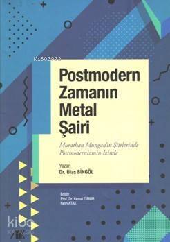 Postmodern Zamanın Metal Şairi - 1