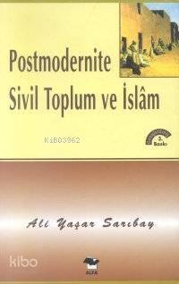 Postmodernite Sivil Toplum ve İslam - 1