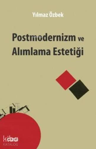 Postmodernizm ve Alımlama Estetiği - 1