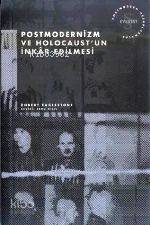 Postmodernizm ve Holocaust'un İnkar Edilmesi - 1