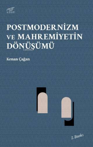 Postmodernizm ve Mahremiyetin Dönüşümü - 1